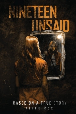 Nineteen Unsaid by Cox, Alice