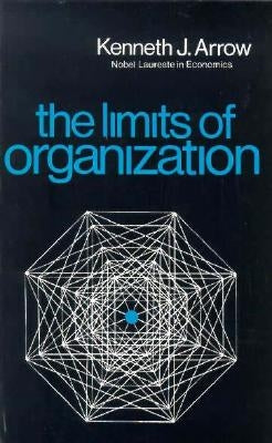 Limits of Organization by Arrow, Kenneth J.