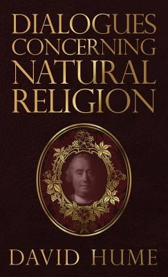 Dialogues Concerning Natural Religion by Hume, David