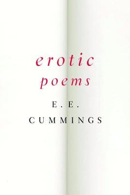 Erotic Poems by Cummings, E. E.