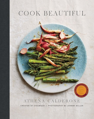 Cook Beautiful by Calderone, Athena