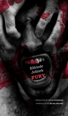 Fury by Jelinek, Elfriede