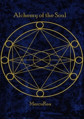 Alchemy of the Soul: A collection of poetry by Valido, Ana Maria