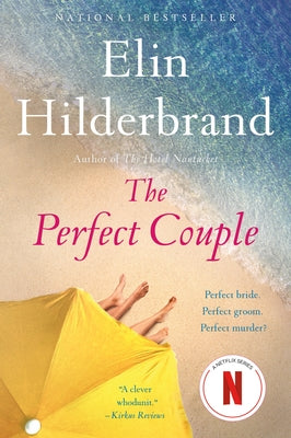 The Perfect Couple by Hilderbrand, Elin