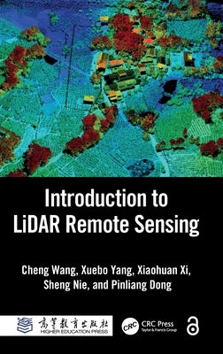 Introduction to Lidar Remote Sensing by Wang, Cheng