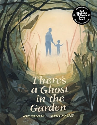 There's a Ghost in the Garden by Maclear, Kyo