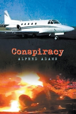 Conspiracy by Adams, Alfred