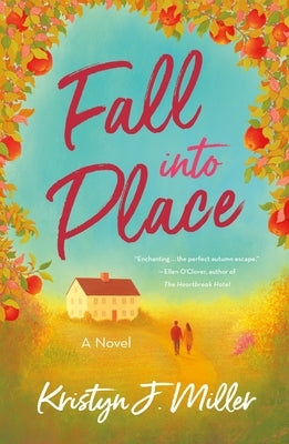 Fall Into Place by Miller, Kristyn J.