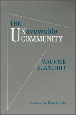 Unavowable Community by Blanchot, Maurice