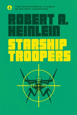 Starship Troopers by Heinlein, Robert A.