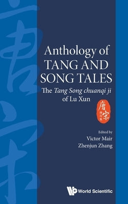 Anthology of Tang and Song Tales by Mair Victor