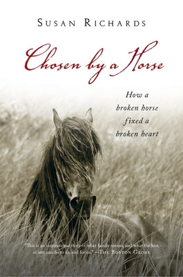 Chosen by a Horse by Richards, Susan