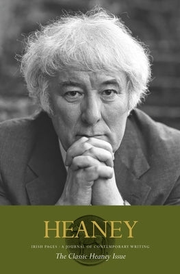 Irish Pages: The Classic Heaney Issue by Agee, Chris