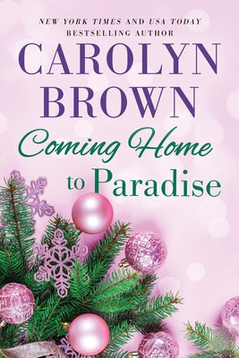 Coming Home to Paradise by Brown, Carolyn