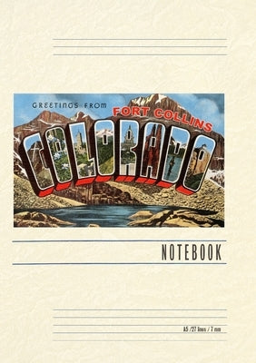 Vintage Lined Notebook Greetings from Fort Collins by Found Image Press