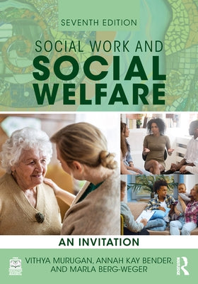 Social Work and Social Welfare: An Invitation by Murugan, Vithya