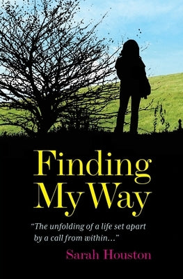 Finding My Way by Houston, Sarah