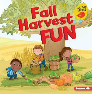 Fall Harvest Fun by Rustad, Martha E. H.