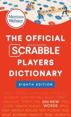 The Official Scrabble Players Dictionary, 8th Ed. by Merriam-Webster