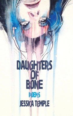 Daughters of Bone by Temple, Jessica