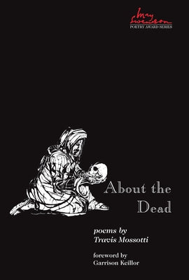 About the Dead: Volume 15 by Mossotti, Travis