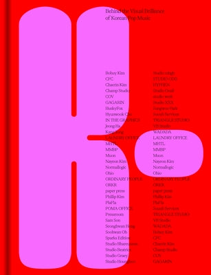 K-: Behind the Visual Brilliance of Korean Pop Music by Victionary