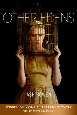 Other Edens: Volume 33 by Bowen, Ash