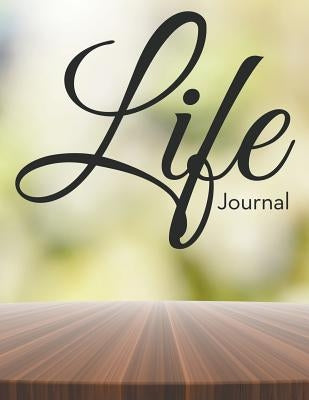 Life Journal by Speedy Publishing LLC