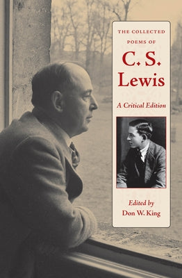 The Collected Poems of C. S. Lewis by King