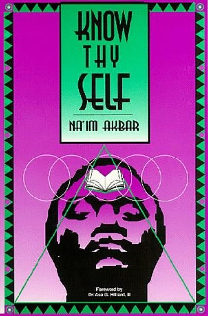 Know Thy Self by Akbar, Na'im