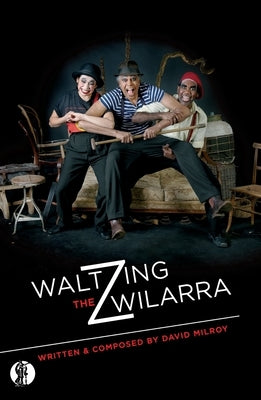 Waltzing the Wilarra by Milroy, David