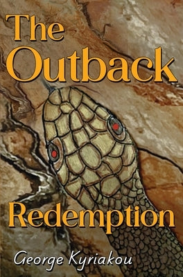 The Outback Redemption by Kyriakou, George