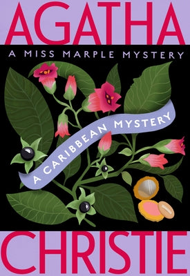 A Caribbean Mystery: A Miss Marple Mystery by Christie, Agatha