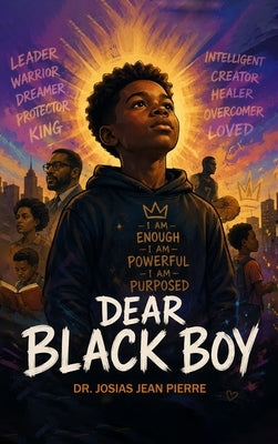 Dear Black Boy by Jean Pierre, Josias
