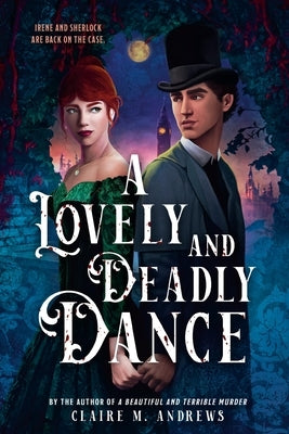 A Lovely and Deadly Dance by Andrews, Claire