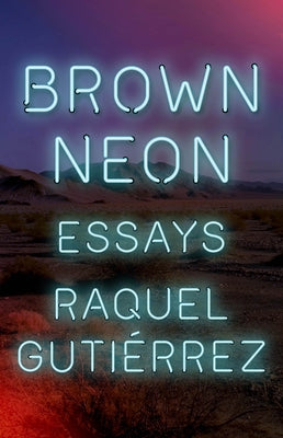 Brown Neon by Guti&#195;&#169;rrez, Raquel