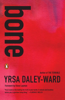 Bone by Daley-Ward, Yrsa