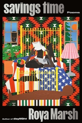 Savings Time: Poems by Marsh, Roya