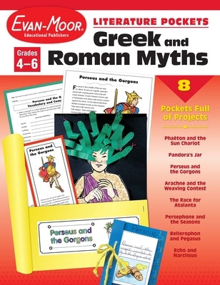 Literature Pockets: Greek & Roman Myths, Grade 4 - 6 Teacher Resource by Evan-Moor Educational Publishers
