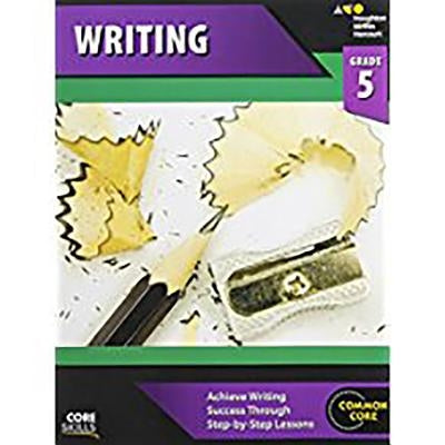 Core Skills Writing Workbook Grade 5 by Houghton Mifflin Harcourt