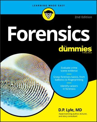 Forensics for Dummies by Lyle, Douglas P.