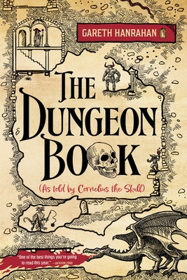 The Dungeon Book by Hanrahan, Gareth