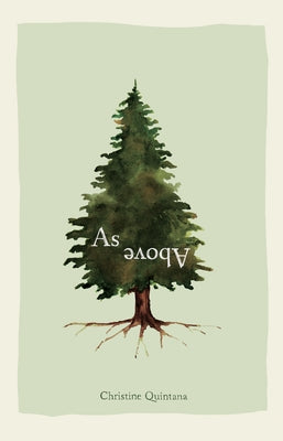 As Above by Quintana, Christine