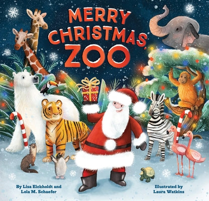 Merry Christmas, Zoo by Schaefer, Lola M.