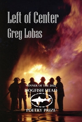 Left of Center by Lobas, Greg
