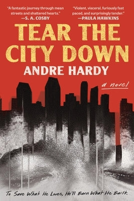 Tear the City Down by Hardy, Andre