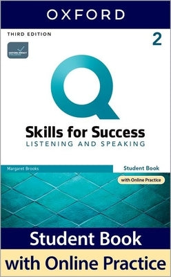 Q3e 2 Listening and Speaking Student Book and IQ Online Pack by Oxford University Press