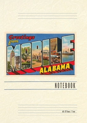 Vintage Lined Notebook Greetings from Mobile by Found Image Press