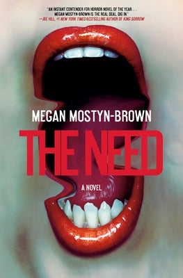 The Need by Mostyn-Brown, Megan