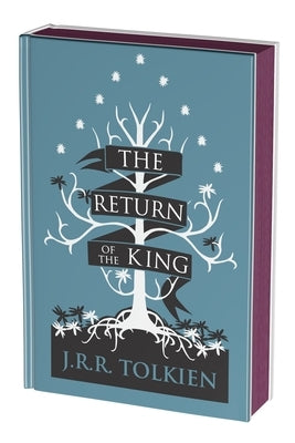 The Return of the King Collector's Edition: Being the Third Part of the Lord of the Rings by Tolkien, J. R. R.